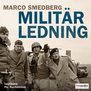 Militär ledning. Från Napoleonkrigen till Bosnienkrisen bookCoverFor