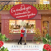 En vinterkyss i bokhandeln för ensamma hjärtan