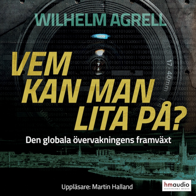 Copertina del libro per Vem kan man lita på? : den globala övervakningens framväxt