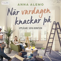 När vardagen knackar på