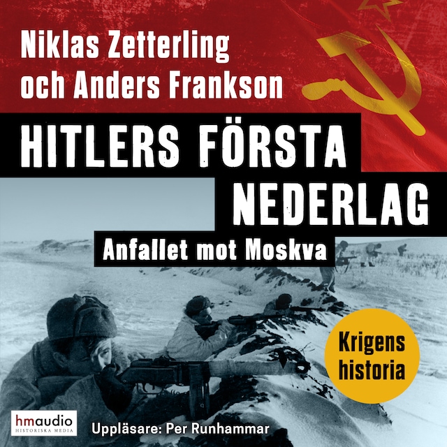 Book cover for Hitlers första nederlag. Anfallet mot Moskva