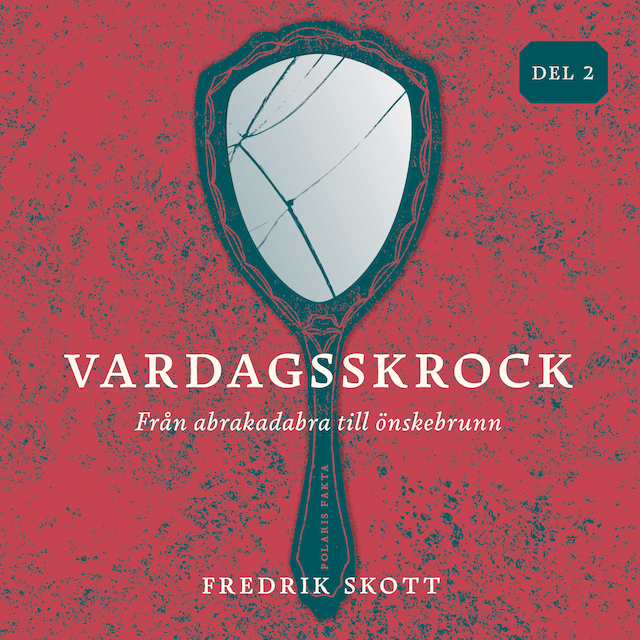 Couverture de livre pour Vardagsskrock: från abrakadabra till önskebrunn, del 2