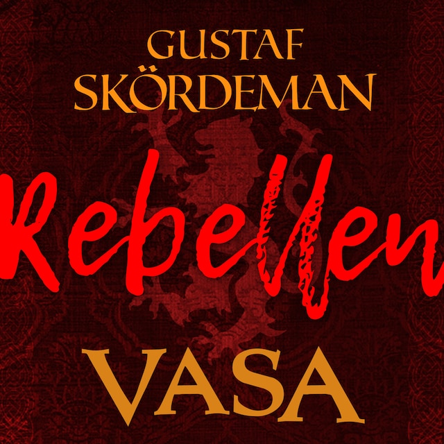 Okładka książki dla Vasa: Rebellen