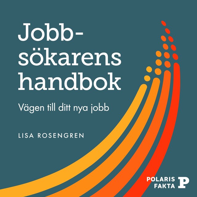 Buchcover für Jobbsökarens handbok: vägen till ditt nya jobb