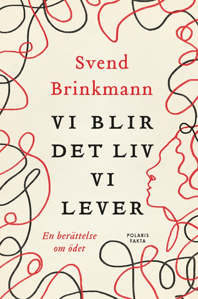 Buchcover für Vi blir det liv vi lever : En berättelse om ödet