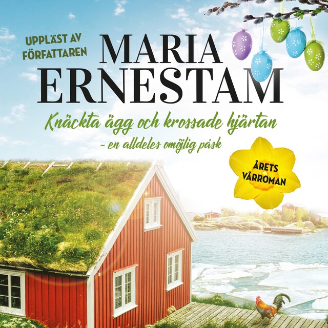 Book cover for Knäckta ägg och krossade hjärtan - en alldeles omöjlig påsk