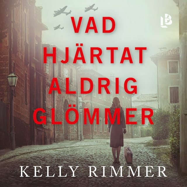 Book cover for Vad hjärtat aldrig glömmer