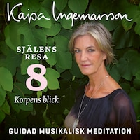 Korpens blick - Själens resa Etapp 8