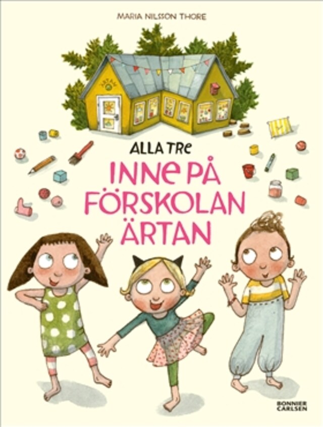 Copertina del libro per Alla tre inne på förskolan Ärtan (e-bok + ljud)