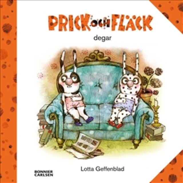 Bokomslag for Prick och Fläck degar (e-bok + ljud)