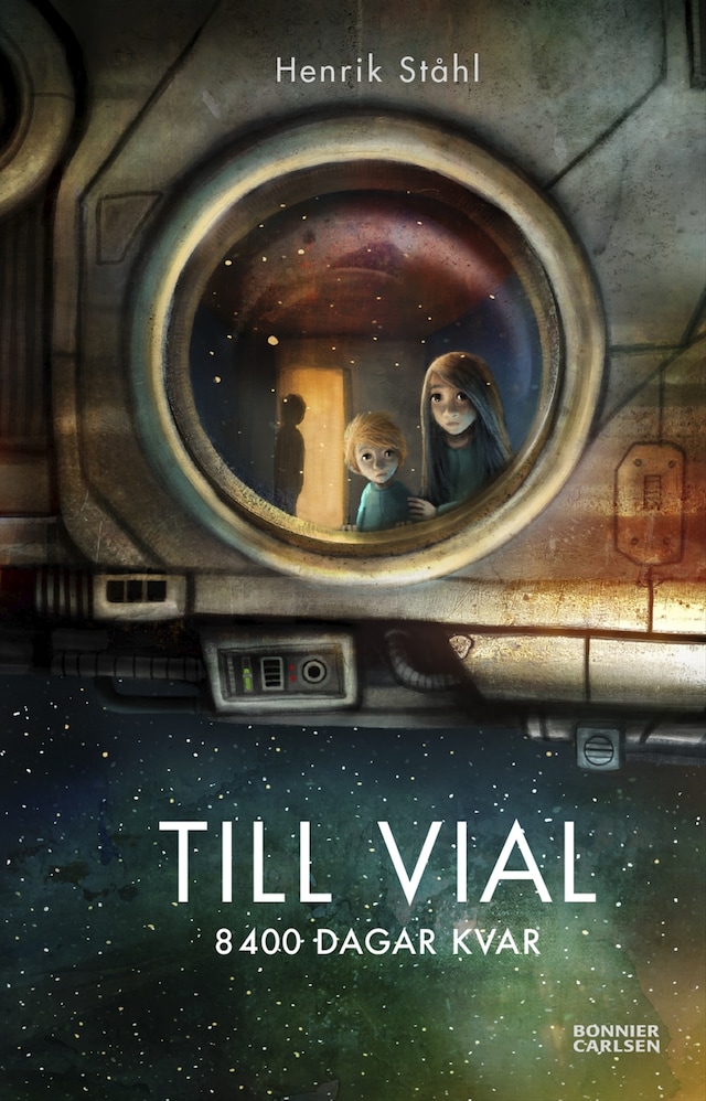 Book cover for Till Vial : 8400 dagar kvar