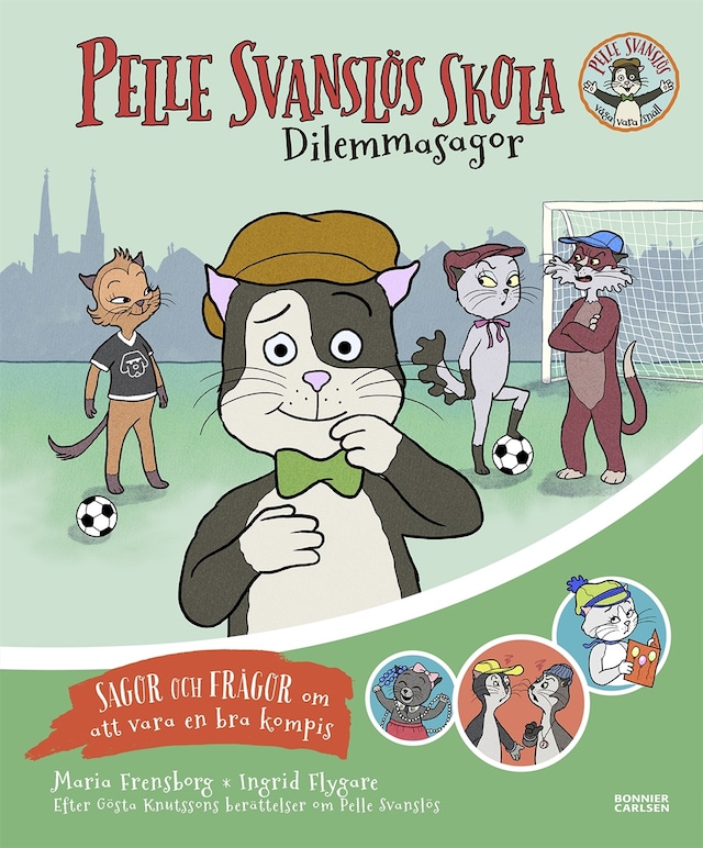 Book cover for Pelle Svanslös skola. Dilemmasagor