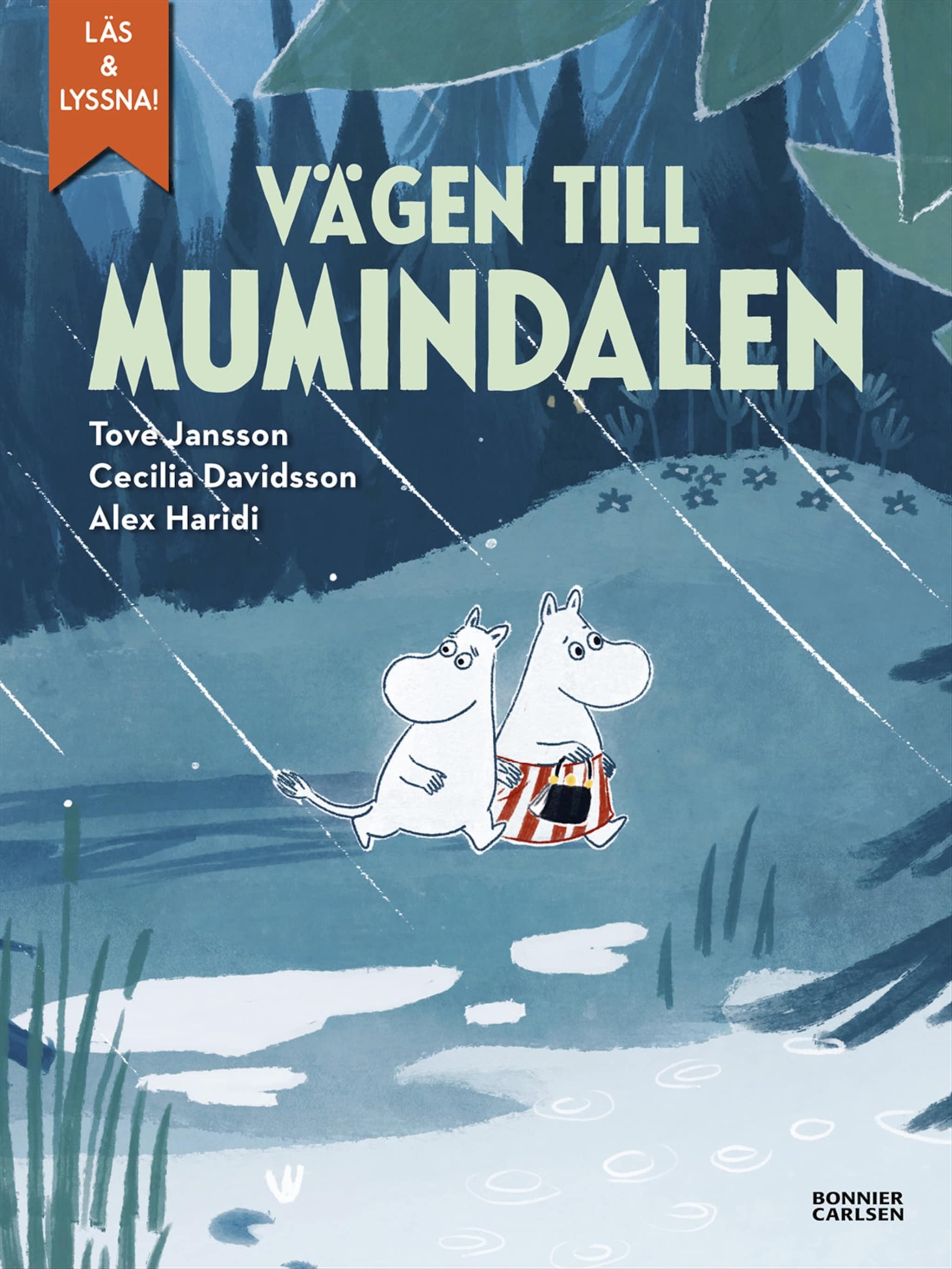 Vägen till Mumindalen (e-bok + ljud) : Från sagosamlingen ””Sagor från Mumindalen”” ilmaiseksi