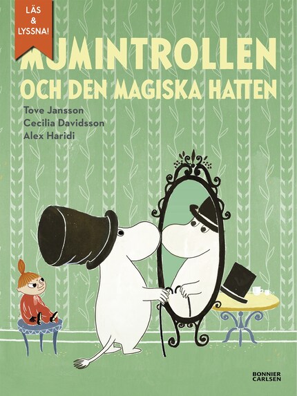Mumintrollen och den magiska hatten (från sagosamlingen "Sagor från Mumindalen") (e-bok + ljud) bookCoverFor