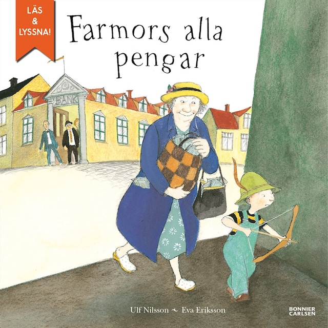 Couverture de livre pour Farmors alla pengar (e-bok + ljud)