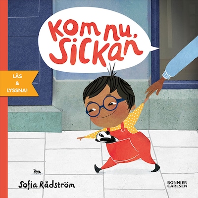 Kom nu Sickan