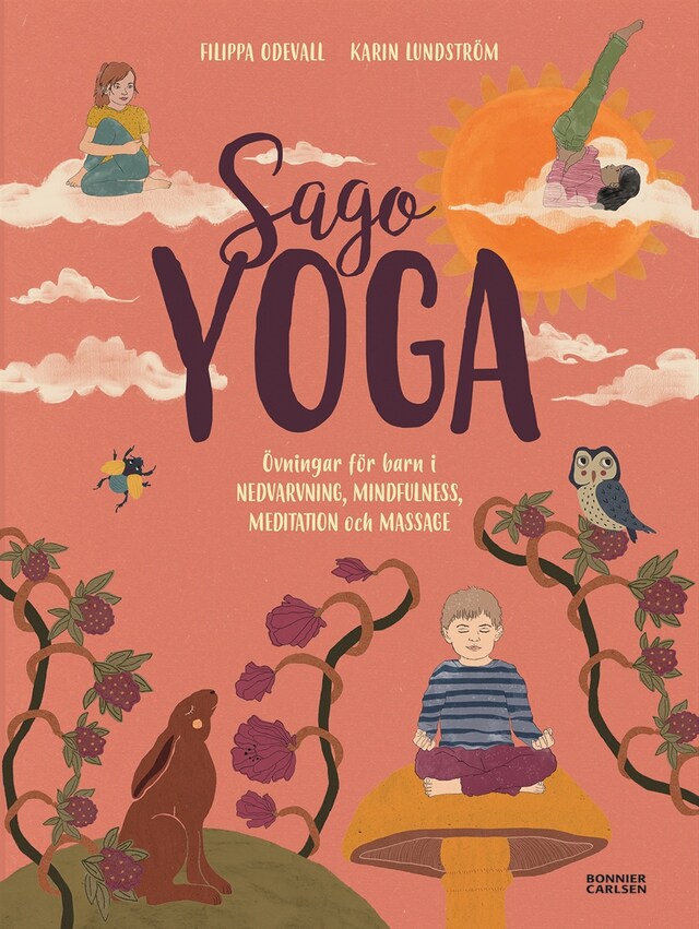 Book cover for Sagoyoga : övningar för barn i nedvarvning, mindfulness, meditation och massage