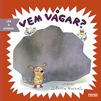 Vem vågar?