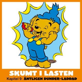 Skumt i lasten Kapitel 9: Äntligen dunder-laddad bookCoverFor