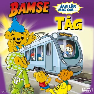 Bamse - Jag lär mig om tåg bookCoverFor