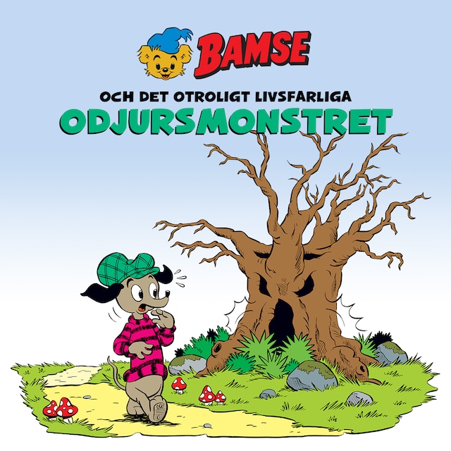 Book cover for Bamse och det otroligt livsfarliga odjursmonstret : en lättskrämd saga