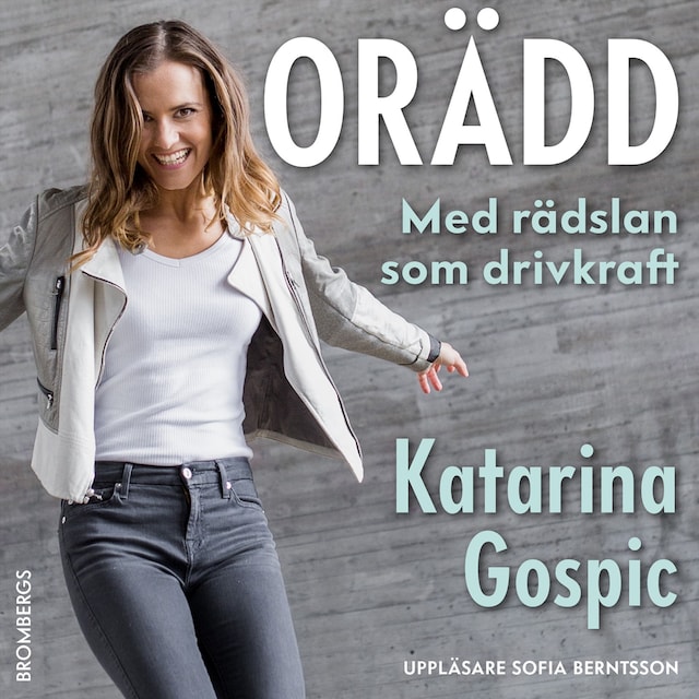 Book cover for Orädd : med rädslan som drivkraft
