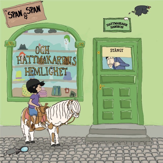 Book cover for Span & Span och Hattmakarens hemlighet
