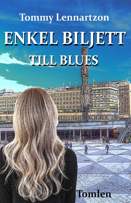 Enkel Biljett till Blues bookCoverFor