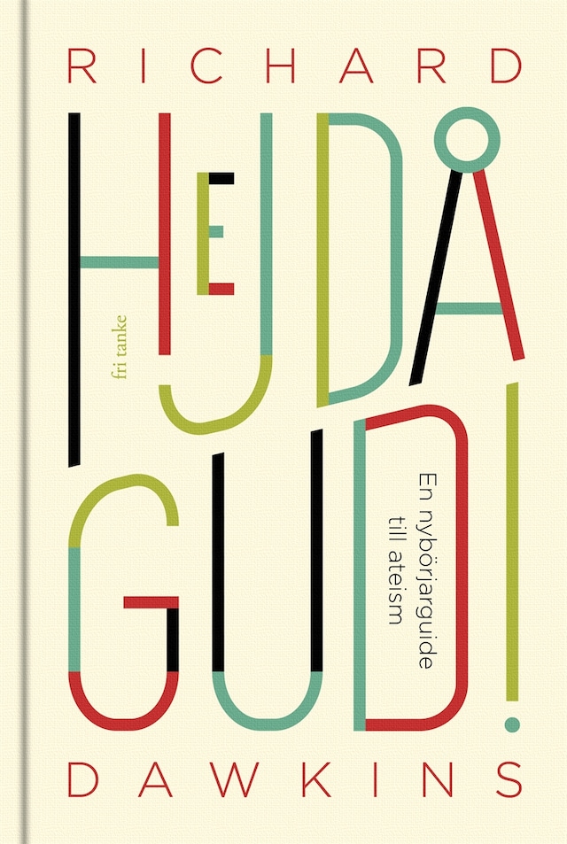 Book cover for Hejdå Gud! : En nybörjarguide till ateism