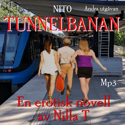 Tunnelbanan - Erotik
