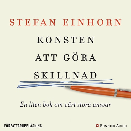 Konsten att göra skillnad : en liten bok om vårt stora ansvar bookCoverFor