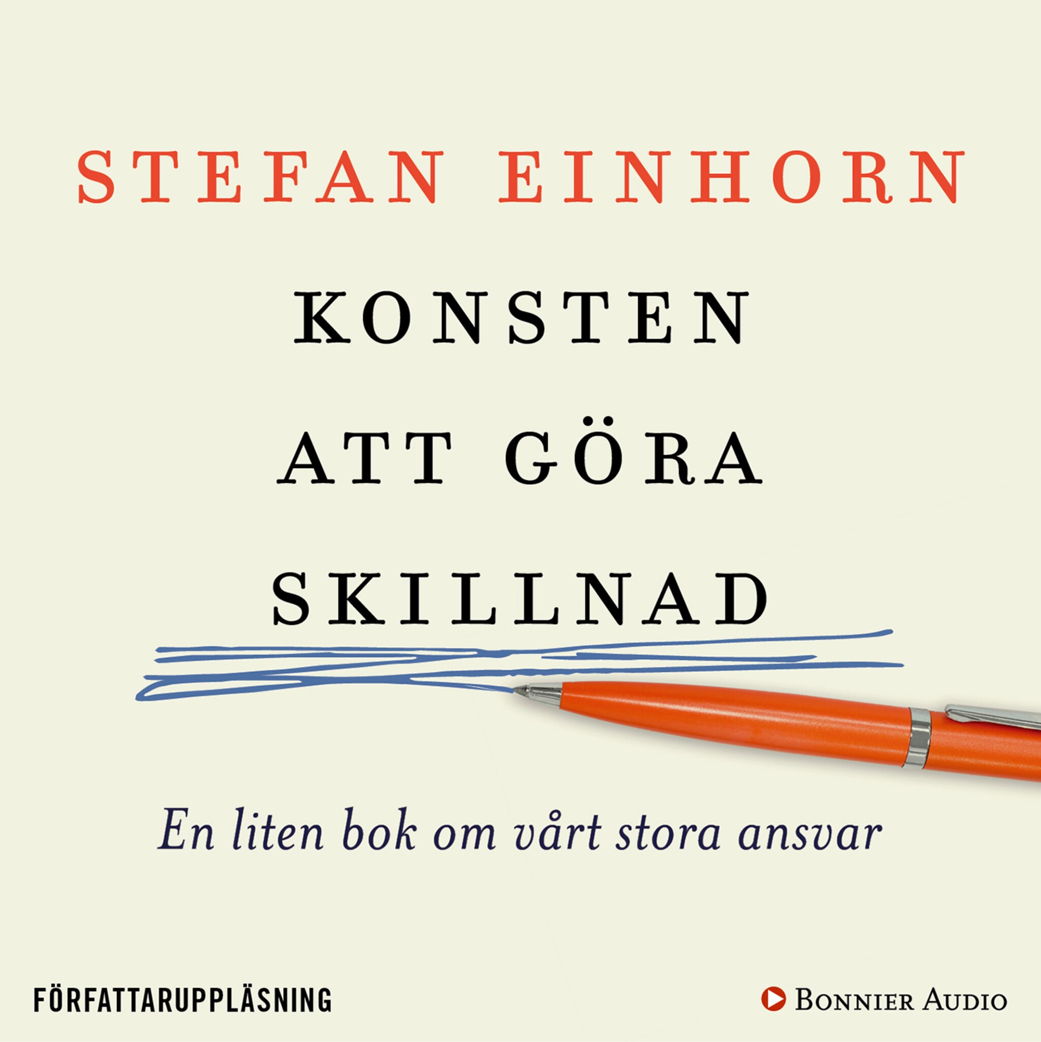 Konsten att göra skillnad : en liten bok om vårt stora ansvar