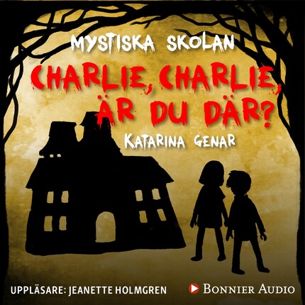 Charlie, Charlie, är du där? bookCoverFor