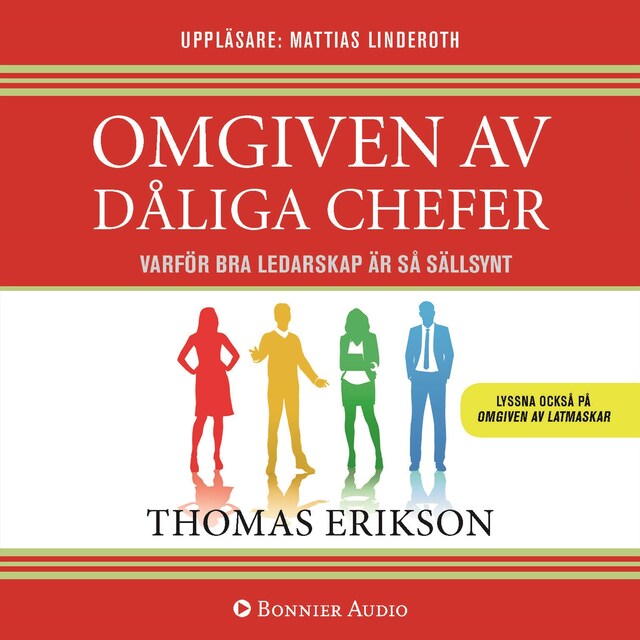 Book cover for Omgiven av dåliga chefer : varför bra ledarskap är så sällsynt