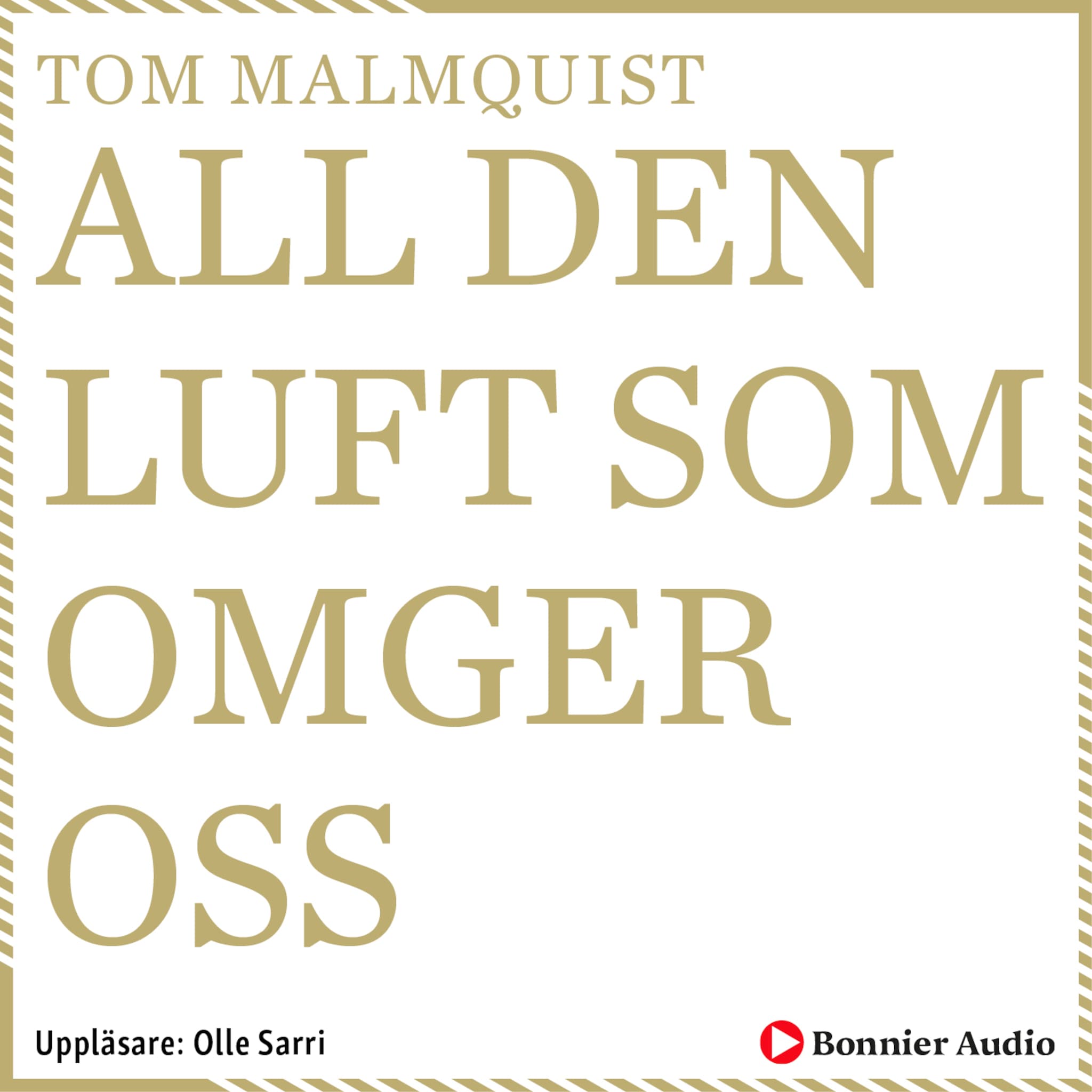 All den luft som omger oss