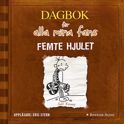 Femte hjulet : Dagbok för alla mina fans bookCoverFor