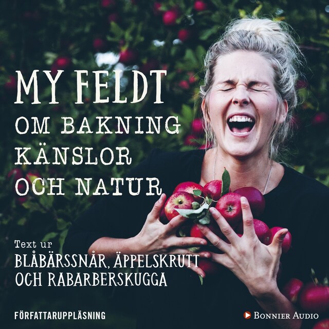 Portada de libro para Blåbärssnår, äppelskrutt och rabarberskugga : bakning och känslor genom naturen