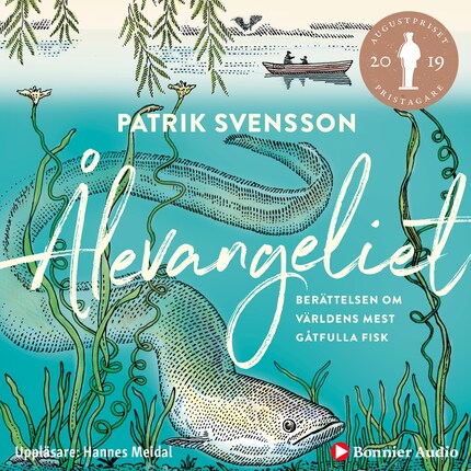 Ålevangeliet : berättelsen om världens mest gåtfulla fisk bookCoverFor