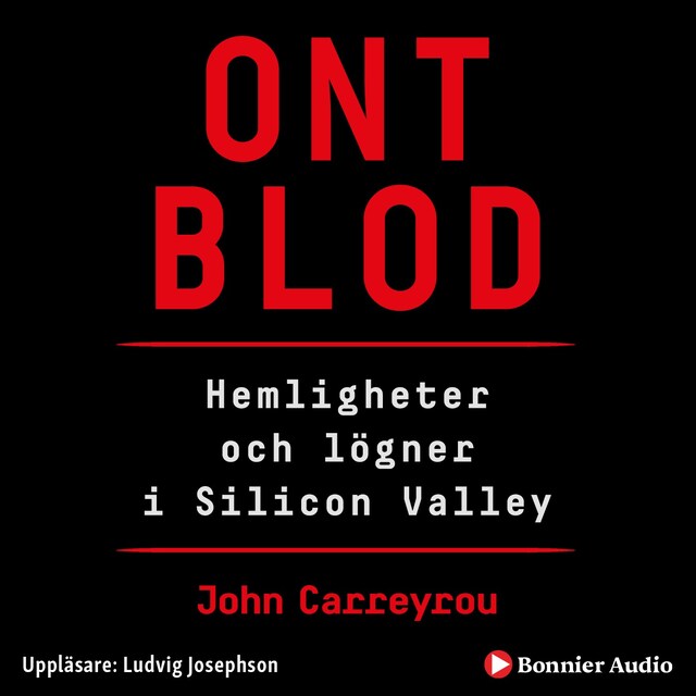 Bogomslag for Ont blod : hemligheter och lögner i Silicon Valley