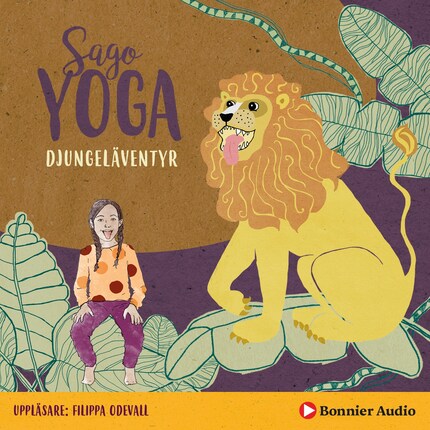 Sagoyoga. Djungeläventyr : övningar för barn i fysisk yoga bookCoverFor