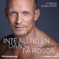 Inte alltid en dans på rosor
