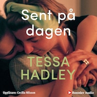 Sent på dagen