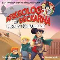Arkeologdeckarna och faraos förbannelse