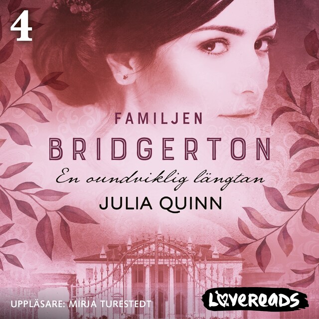 Familjen Bridgerton 4: En oundviklig längtan - Julia Quinn - Audiolibro - E-book  - BookBeat