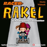 Racer-Rakel och fångarna i svinstian