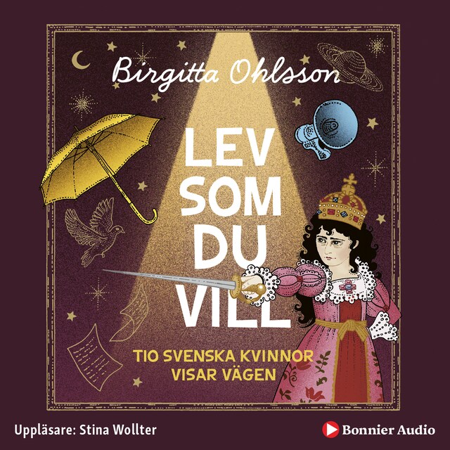 Portada de libro para Lev som du vill : tio svenska kvinnor visar vägen