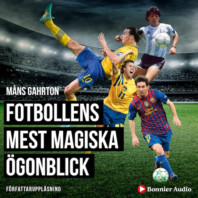 Portada de libro para Fotbollens mest magiska ögonblick med klassiska radioreferat