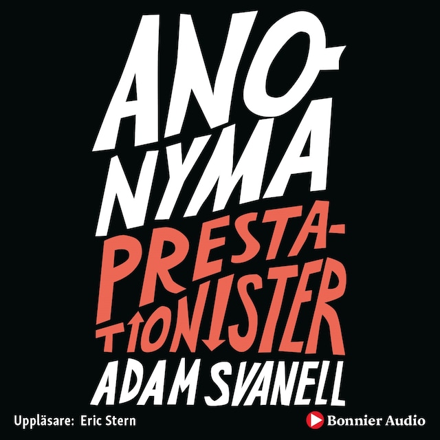 Book cover for Anonyma Prestationister - en historia om stress