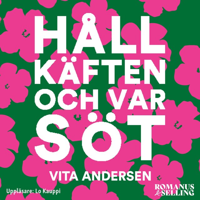 Portada de libro para Håll käften och var söt