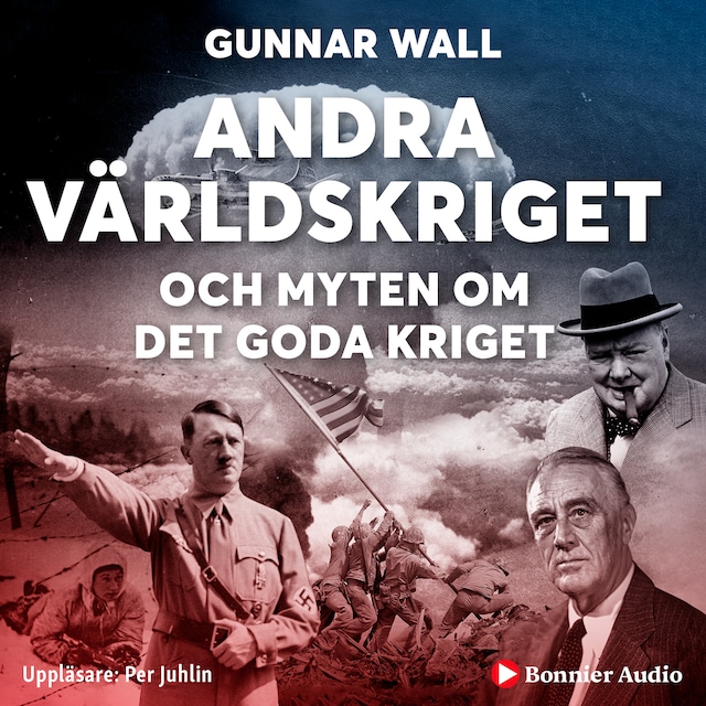 Couverture de livre pour Andra världskriget och myten om det goda kriget